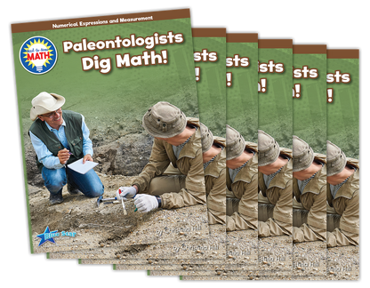 Need-to-Know Math: Paleontologists Dig Math! Reader 6-Pack