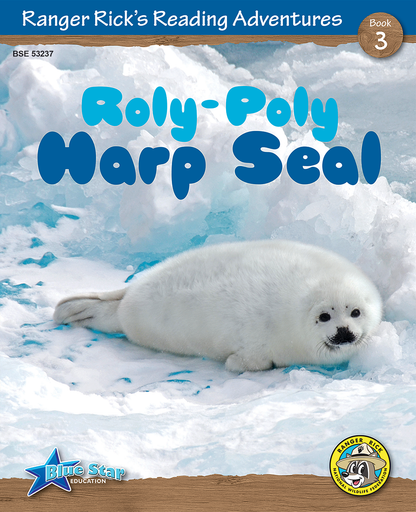 Ranger Rick's Reading Adventures: Roly Poly Harp Seal 6-Pack