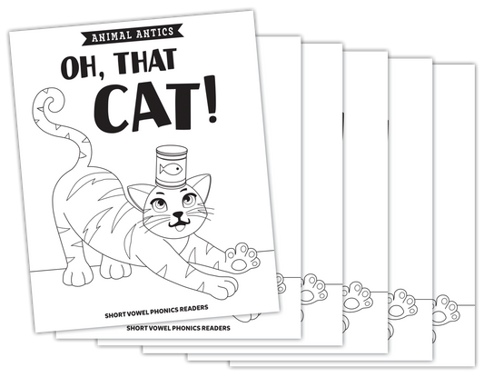 Animal Antics: Oh, That Cat! - Short a Vowel Reader (B/W version) - 6 pack