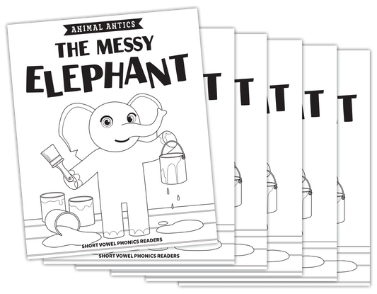 Animal Antics: The Messy Elephant - Short e Vowel Reader (B/W version) - 6 Pack