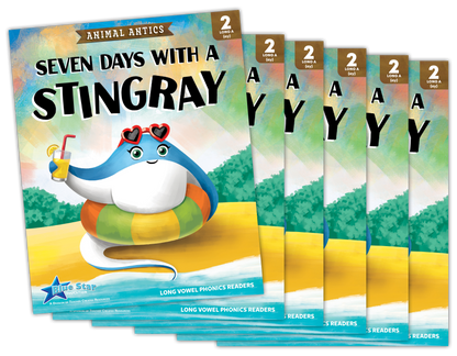 Animal Antics: Seven Days with a Stingray - Long a Vowel Reader - 6 Pack