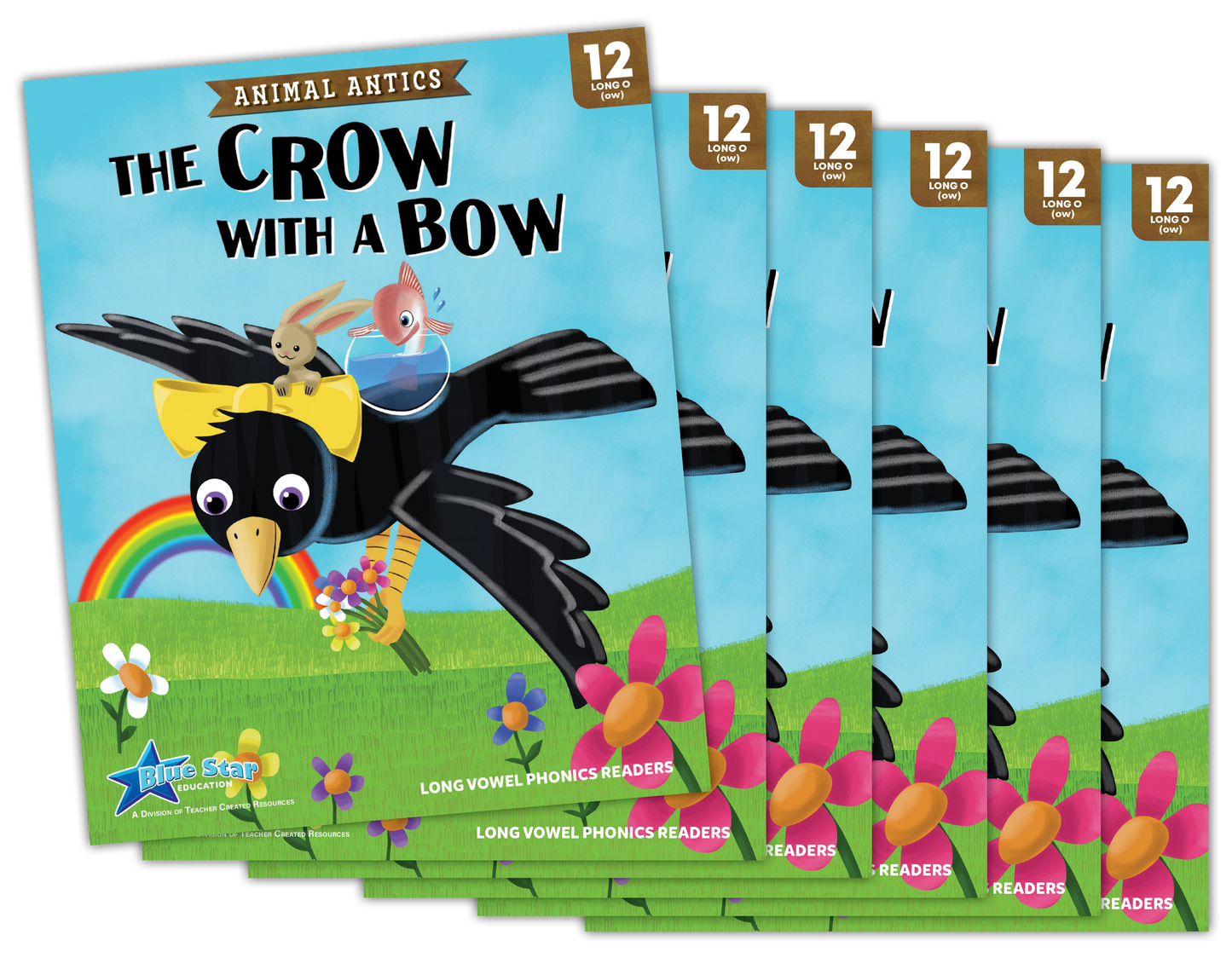 Animal Antics: The Crow with a Bow - Long o Vowel Reader - 6 Pack