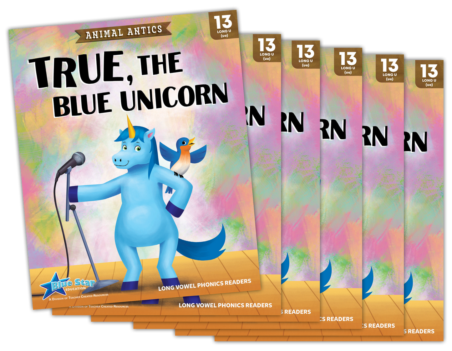 Animal Antics: True, the Blue Unicorn - Long u Vowel Reader - 6 Pack