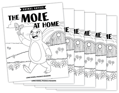 Animal Antics: The Mole at Home - Long o Vowel Reader (B/W Version) - 6 pack